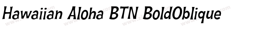 Hawaiian Aloha BTN BoldOblique字体转换